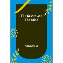 Senses and the Mind