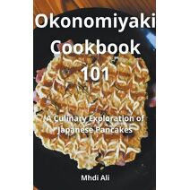 Okonomiyaki Cookbook 101