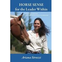 Horse Sense for the Leader Within