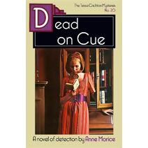 Dead on Cue (Tessa Crichton Mysteries)