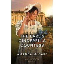 Earl's Cinderella Countess Mills & Boon Historical