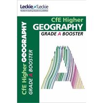 Higher Geography (Grade Booster for CfE SQA Exam Revision)