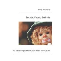 Zucker, Vagus, Bulimie