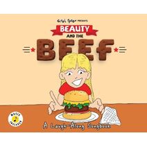 Beauty and the Beef (Giggle Spoon Presents)