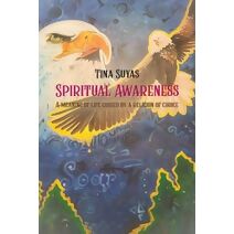Spiritual Awareness, A meaning of life guided by a religion of choice