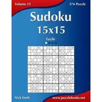 Sudoku 15x15 - Facile - Volume 23 - 276 Puzzle (Sudoku)