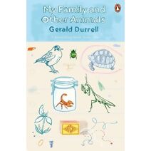 My Family and Other Animals (Corfu Trilogy)