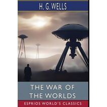 War of the Worlds (Esprios Classics)