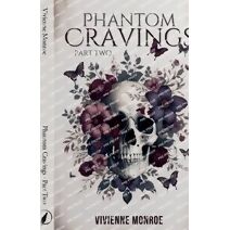 Phantom Cravings - Part Two (Ravenwood Boys)