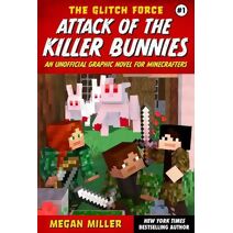 Attack of the Killer Bunnies (Glitch Force)