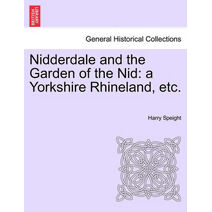 Nidderdale and the Garden of the Nid