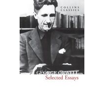 Selected Essays (Collins Classics)