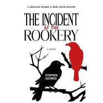 Incident at the Rookery