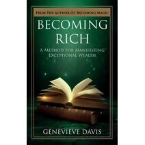 Becoming Rich (Course in Manifesting)