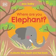 Eco Baby Where Are You Elephant? (Eco Baby)