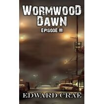 Wormwood Dawn (Wormwood Dawn)