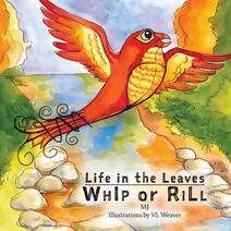 Whip or Rill (Life in the Leaves)