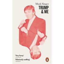 Trump and Me