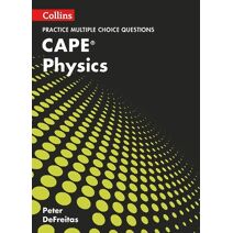 CAPE Physics Multiple Choice Practice (Collins CAPE Physics)