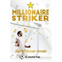 Millionaire Striker (Secret Soccer Scrolls)