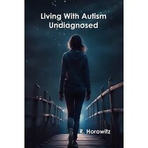 Living With Autism Undiagnosed