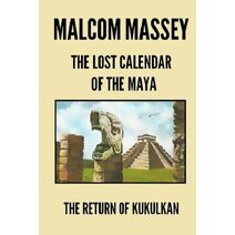 Lost Calendar of the Maya (Martin Culver)