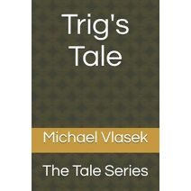 Trig's Tale (Tale)