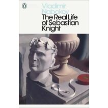 Real Life of Sebastian Knight (Penguin Modern Classics)