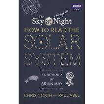 Sky at Night: How to Read the Solar System