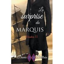surprise du Marquis (Chevaliers)