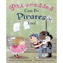 Princesses Can Be Pirates Too!