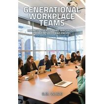 Generational Workplace Teams