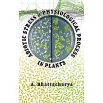 Abiotic Stress and Physiological Process in Plants