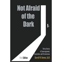 Not Afraid of the Dark