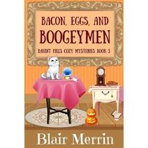 Bacon, Eggs and Boogeymen (Bandit Hills)