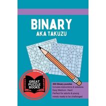 Binary aka Takuzu Volume Two