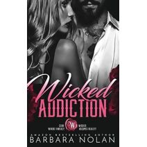 Wicked Addiction/Club Wicked Series