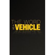 Word As a Vehicle