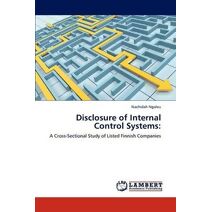 Disclosure of Internal Control Systems