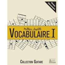 Vocabulaire .1 (Collection Guitare)