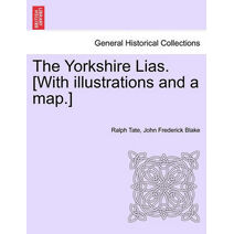 Yorkshire Lias. [With illustrations and a map.]