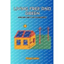 Living Free and Green