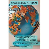 Unveiling Autism