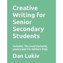 Creative Writing for Senior Secondary Students