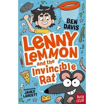 Lenny Lemmon and the Invincible Rat (Lenny Lemmon)