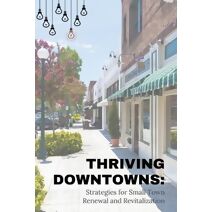 Thriving Downtowns
