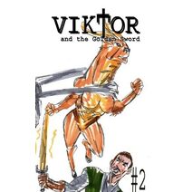 Viktor and the Golden Sword #2