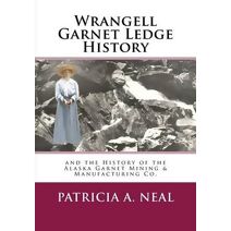 Wrangell Garnet Ledge History