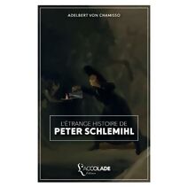 L'Etrange histoire de Peter Schlemihl