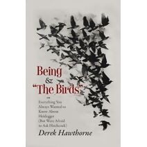 Being and The Birds